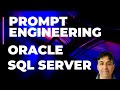 Prompt Engineering With Oracle and SQL Server