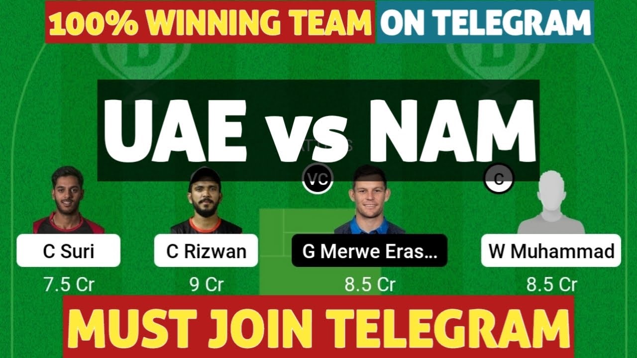 UAE Vs NAM Dream11 Prediction || UAE Vs NAM Dream11 Team || Team Today ...