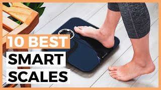 Best Smart Scales in 2024 - How to Find A Smart Scale?