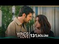 Rüzgarlı Tepe 131.Bölüm | Winds of Love Episode 131 | Drama Review | Rüzgarlı Tepe Bölüm 131