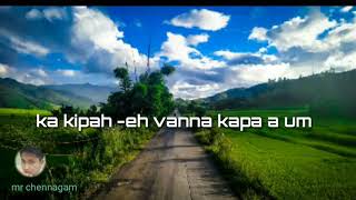 Ka kipah eh jesun eilungset -thadou kuki gospel song lyrics video