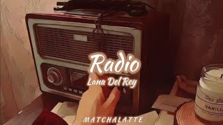Radio - Lana Del Rey (Lyrics)