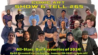 Comic Art Show \u0026 Tell #65: All-Stars - Our Favourites Art Gets of 2024!