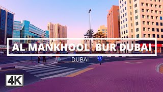 DUBAI - Mankhool Street ll DUBAI - Al Mankhool Area Bur Dubai Walking Tour 4k ll @Hussein Kefel