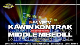 DJ KAWIN KONTRAK MIDDLENULUP | BASS MBEDILL!!! | Fajar Saputra✓