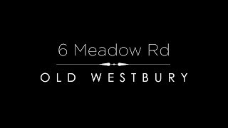 6 Meadow Rd  |  Old Westbury  |  Aerial 4K