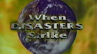 When Disasters Strike (1996)