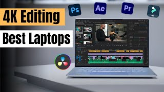 Top 6 Best Laptops For Video Editing & Photo Editing - Best Laptops for Video Editing in 2024