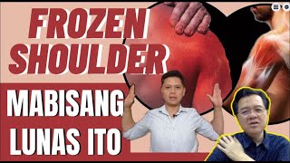 Frozen Shoulder: Mabisang Lunas Ito -by Doc Willie Ong