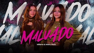MALVADO - Millena & Manu Maia (Clipe oficial)