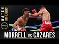 Morrell Jr. vs Cazares HIGHLIGHTS: June 27, 2021 - PBC on FOX