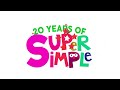 Super Simple Songs 20 Year Anniversary Intro Logo Sponsored By Klasky Csupo 2001 Effects