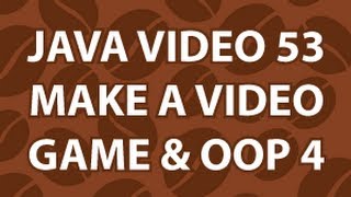 Java Video Tutorial 53