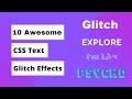 10 Awesome CSS Glich Effects | Best CSS Text Glitch Effects Examples Free Download | Wpshopmart