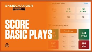Scoring Basic Plays | GameChanger University