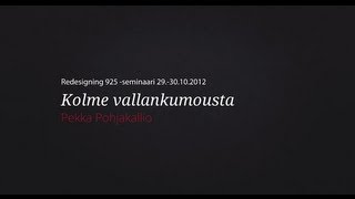 Kolme vallankumousta - Pekka Pohjakallio | 6/15