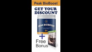PEAK BIOBOOST Review | Get Your Discount Here