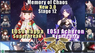 New 3.0 Memory of Chaos 12 | E0S0 Rappa Lingsha \u0026 E0S1 Acheron Hyper | 3 Stars | Honkai: Star Rail