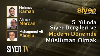 5. Yılında Siyer Dergileri ve Modern Dönemde Müslüman Olmak | Siyerin Sayfalarından 1. Bölüm