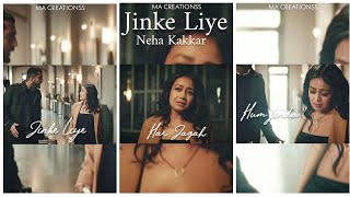 Neha Kakkar: Jinke Iiye fullscreen whatsapp status | Sad WhatsApp status | Sad Song status