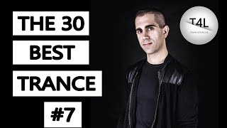 The 30 Best Trance Music Songs Ever 7. (Newly Remixed Trance Classics) | TranceForLife