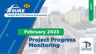 Sungai Besi - Ulu Kelang Progress Monitoring As Of February 2023