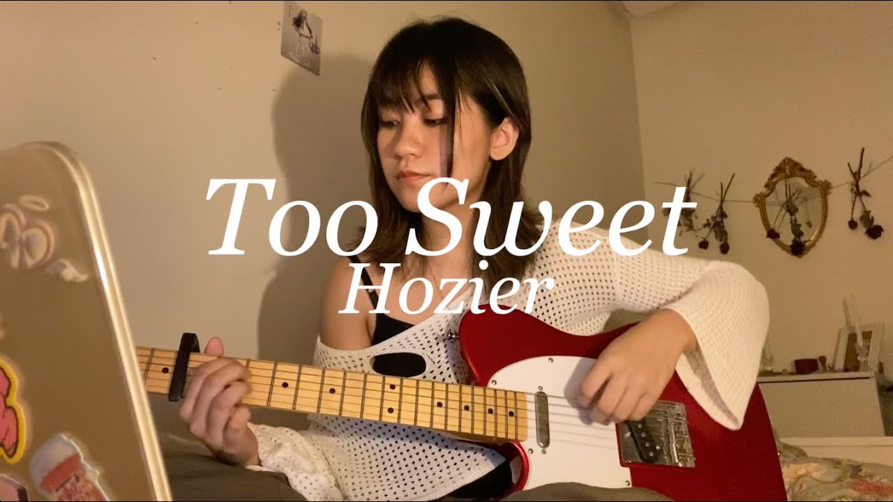 Too Sweet By Hozier (Cover) - YouTube