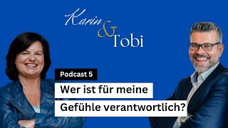 Wer ist für meine Gefühle verantwortlich? / Karin Dölla-Höhfeld und Tobias Illig