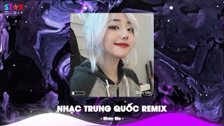 Top 10 Nhạc Trung Quốc Remix 2024 - Nhạc Hoa Remix Hot TikTok - Full Set Nhạc Trung Remix Hay Nhất