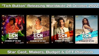 Tich Button - 28th October 2022 - In Cinemas | Farhan Saeed, Feroze Khan, Iman Aly & Soniya Hussyn |