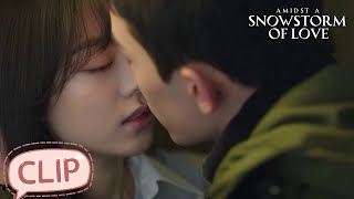 They kissed passionately in the corridor 💋🔥 | Amidst a Snowstorm of Love | EP13 Clip