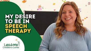 What I Love About Pediatric Speech Therapy | Lansdowne Children's Centre