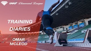 Training Diaries: Omar McLeod - IAAF Diamond League