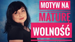 Motyw wolności