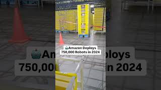 Amazon de deploy 750,000 robots 🤖 in 2024#2024 #now