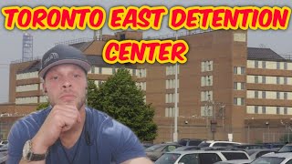 Canadian Prison. The Toronto East Detention Center.