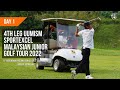 DAY 1 (Highlights) | 4TH LEG UUMISM SPORTEXCEL MALAYSIAN JUNIOR GOLF TOUR 2022 @ SIGC