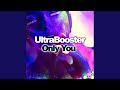 Only You (Danny Fervent Remix)