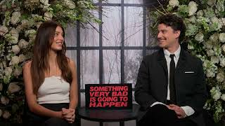 Rachel and Nicky Speak! Camila Morrone and Adam DiMarco Talk “Something Very Bad is Going to Happen”
