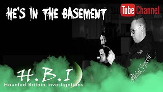 HE'S IN THE BASEMENT - MATLOCK GRAND PAVILION HAUNTING - THE RETURN - GHOST HUNTING