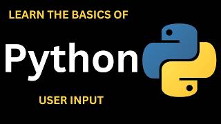 Learn Python basic Part - 4 User input (even a baby can understand)