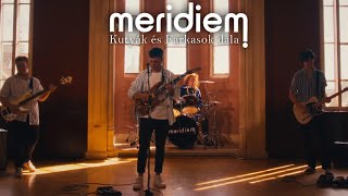 Meridiem - Kutyák és Farkasok dala (Official Music Video)