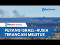 Israel-Rusia Memanas! Zionis Murka Moskow Diduga Dukung Hamas, Bakal Kirim Pasukan ke Ukraina