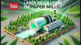 How Lasers Could Revolutionize Maine’s Paper Industry and Cut CO2 Emissions