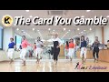 The Card You Gamble Linedance  초중급라인댄스 킴스라인댄스 토요강사동아리 [Choreo: Gary O'Reilly]