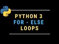 Python For Else Loops Tutorial Explained (Explained with Examples)