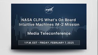 NASA CLPS What’s On Board Intuitive Machines IM-2 Mission