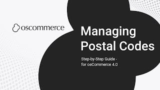 osCommerce Postal Codes Management – Add & Edit Postcodes Easily