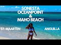 Sonesta Oceanpoint & Maho Beach walk thru and review  | St Maarten | Anguilla