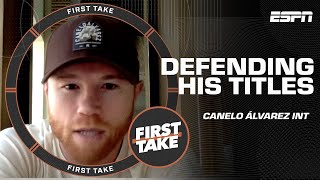 Canelo Álvarez talks DEFENDING his TITLES, influence from Mayweather & his GAME PLAN!  | First Take